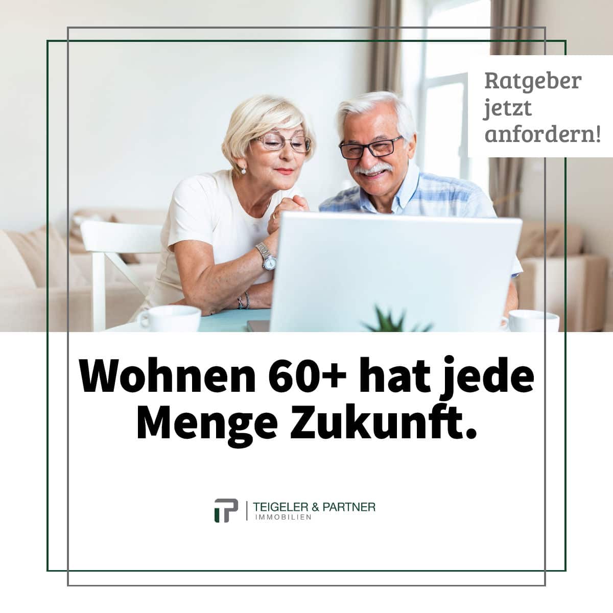 Ratgeber Wohnen im Alter anfordern Teigeler und Partner Immobilien
